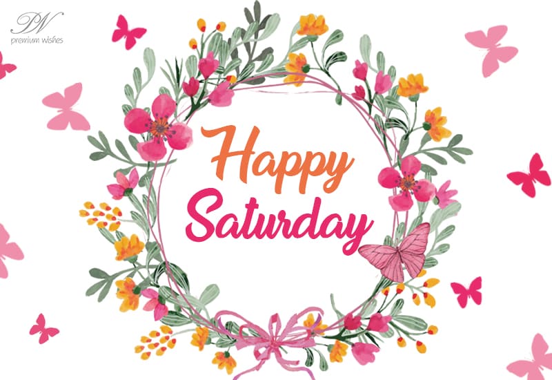 Saturday morning wishes and greetings