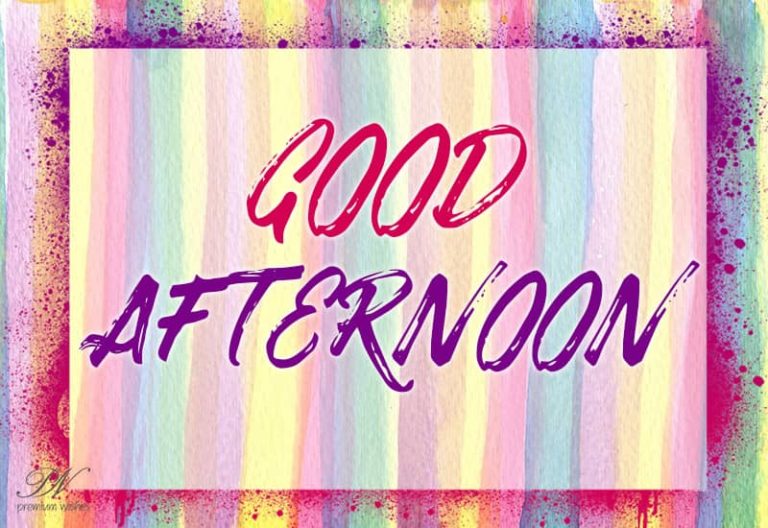 Good Afternoon Wishes