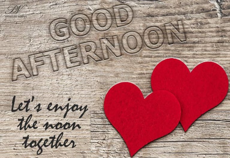 Good Afternoon Wishes