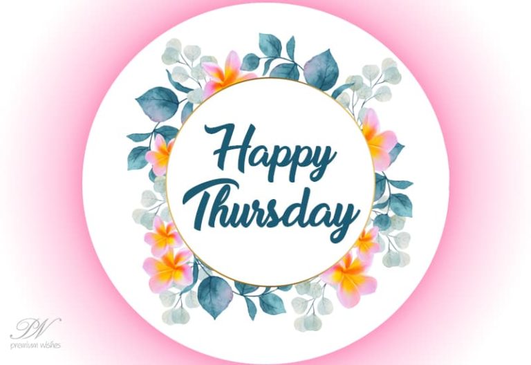 Happy Thursday – Stay Safe and Sound