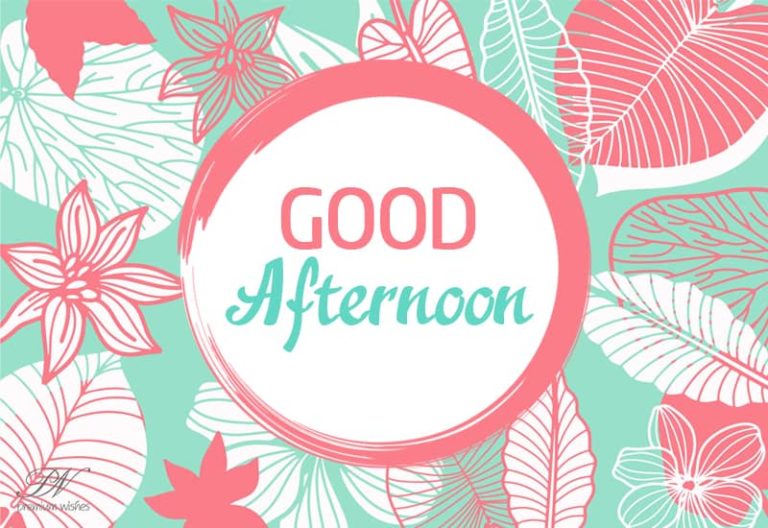 Good Afternoon Wishes