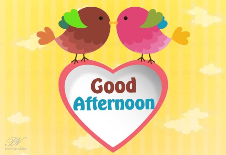 Good Afternoon Wishes