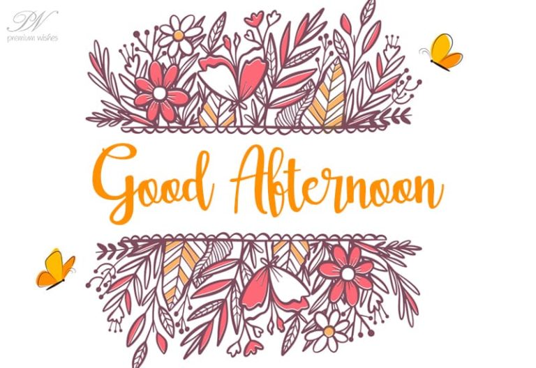 Good Afternoon Wishes