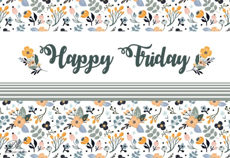 Happy Friday – Stay and Be Happy