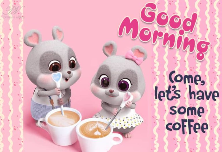 Good Morning – Stay happy