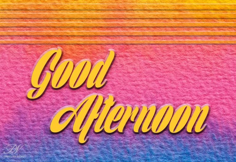Good Afternoon Wishes