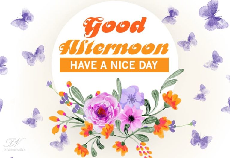 Good Afternoon Wishes