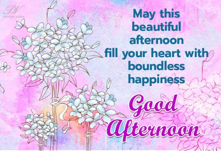 Good Afternoon Wishes