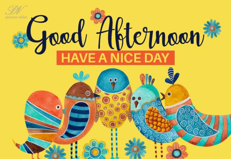 Good Afternoon Wishes