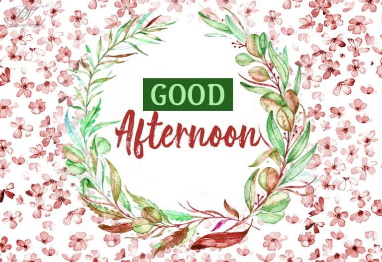 Good Afternoon Wishes