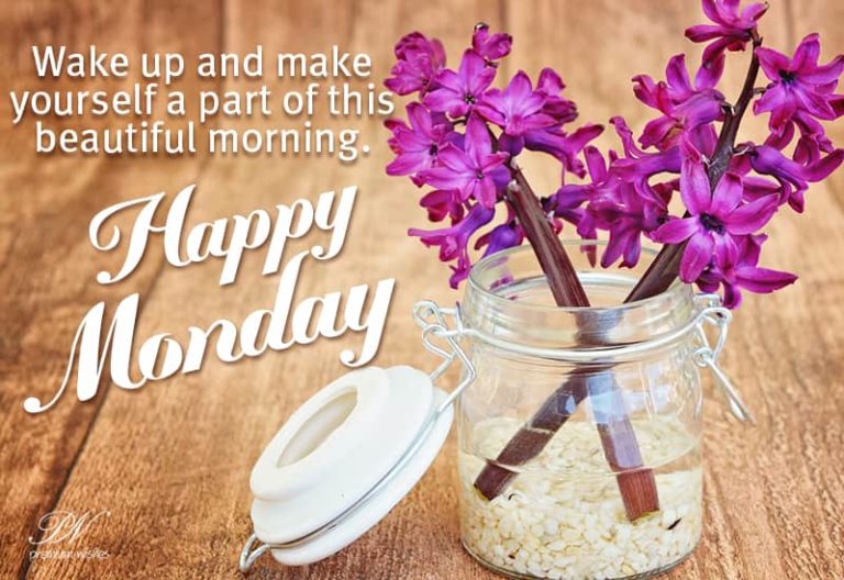 Good Morning – Wake up and make yourself a part of this beautiful morning Good Morning – Wake up and make yourself a part of this beautiful morning