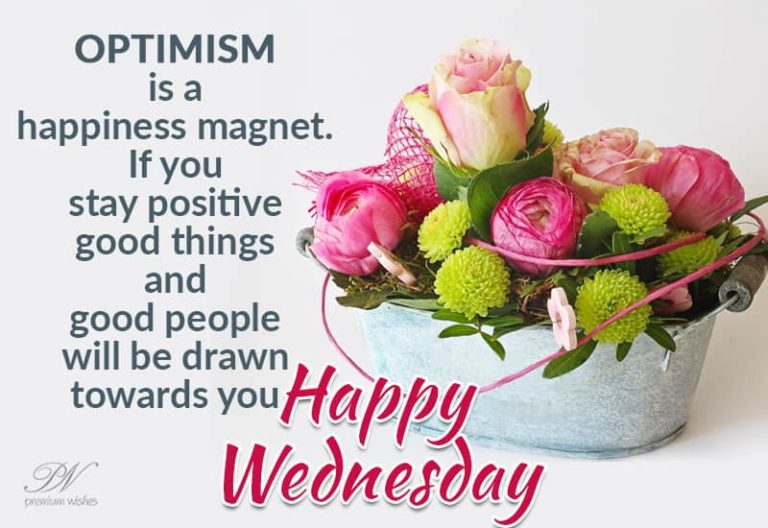 Happy Wednesday – Optimism is a happiness magnet