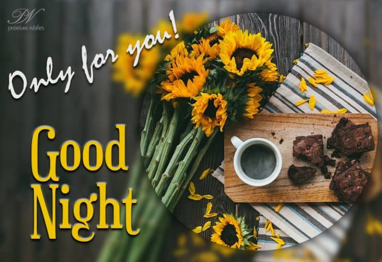 Good Night – Have a peaceful night with sweet dreams