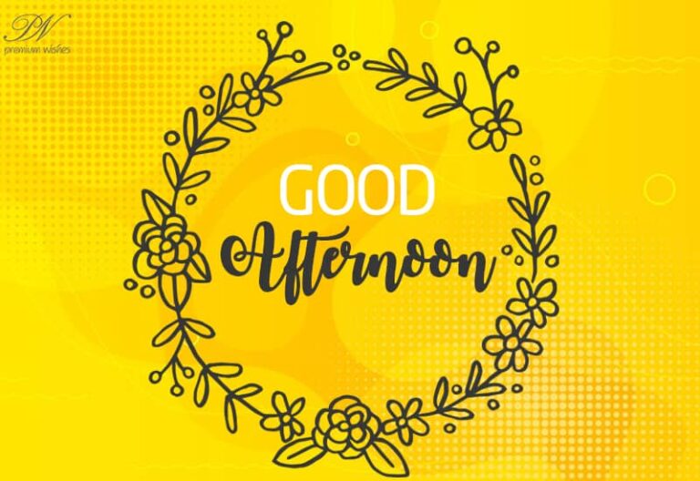 Good Afternoon Wishes