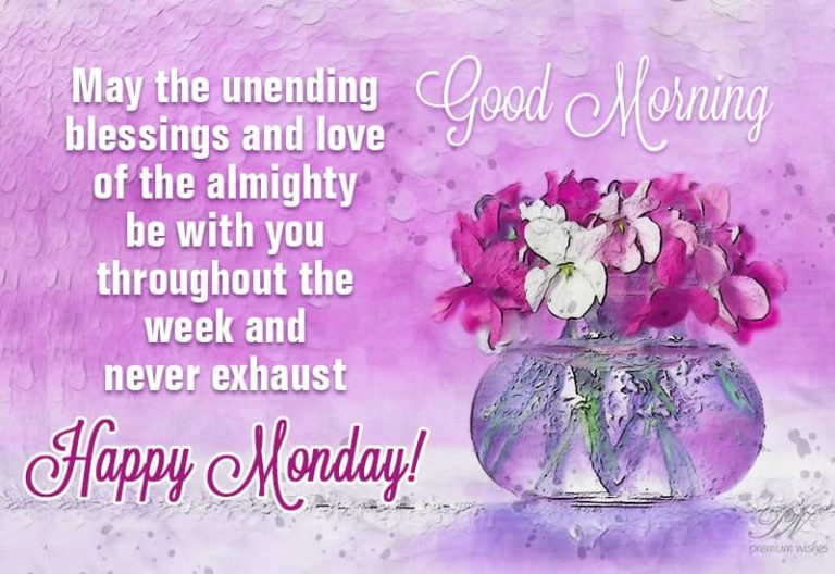 Happy Monday – May Lord be with you