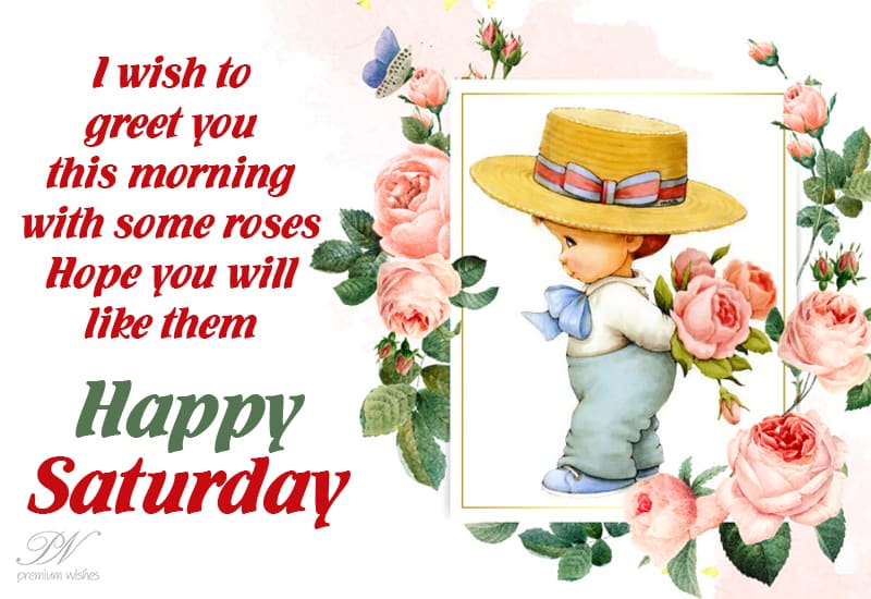 Saturday morning wishes and greetings