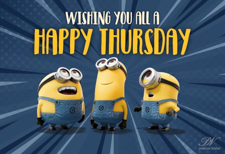 Happy Thursday – Have a lovely day!