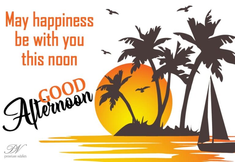 Good Afternoon Wishes