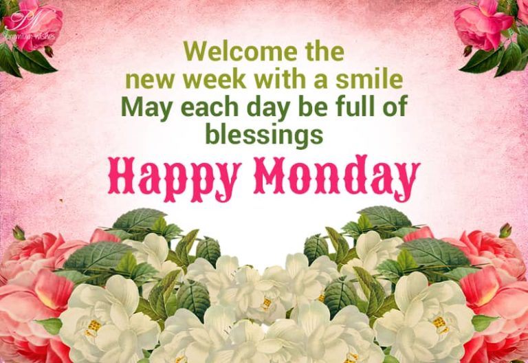 Happy Monday – Begin the week with a smile