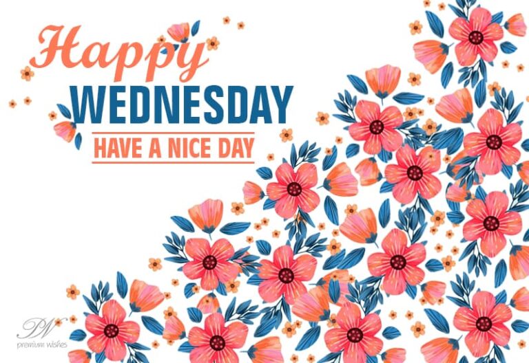 Happy Wednesday – Have A Nice Day Happy Wednesday – Have A Nice Day