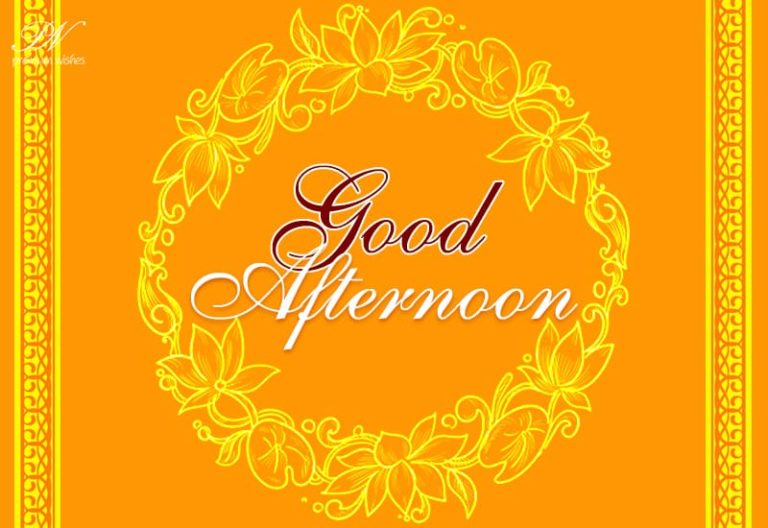 Good Afternoon Wishes