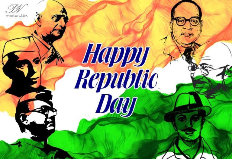 Happy Republic Day – Salute To Our True Leaders
