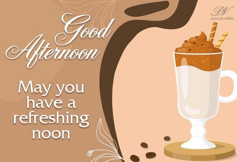 Good Afternoon Wishes