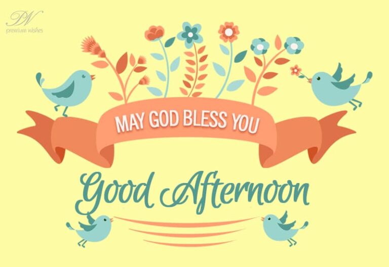 Good Afternoon Wishes