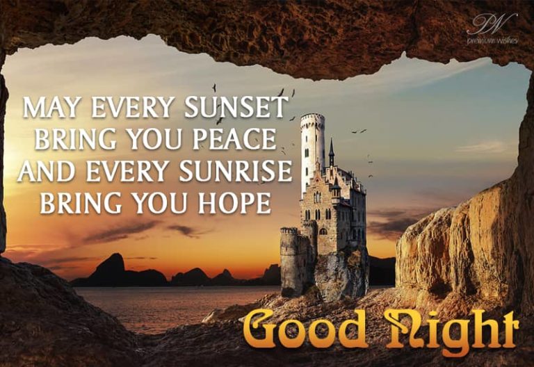 Good Night – May every sunset bring peace Good Night – May every sunset bring peace