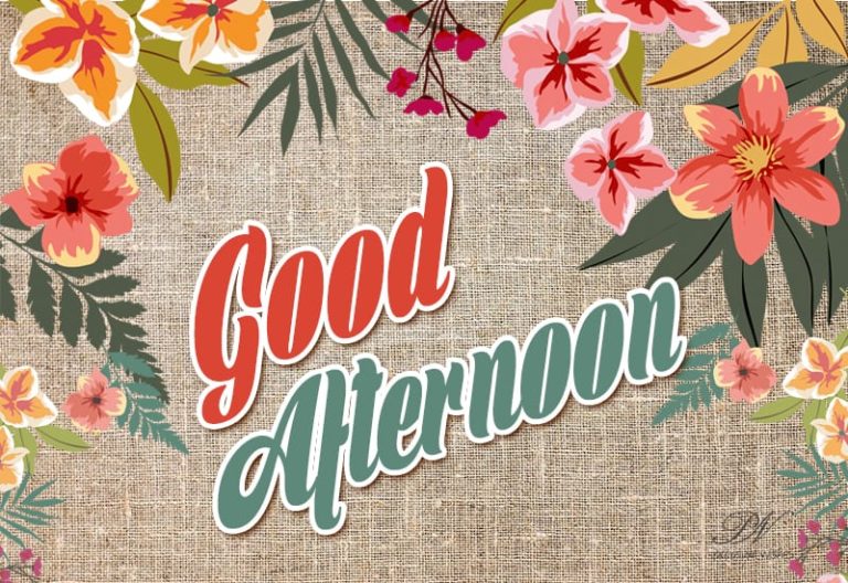 Good Afternoon Wishes