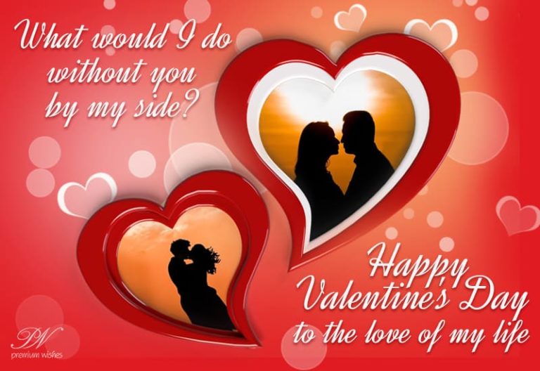 Happy Valentines Day to the love of my life