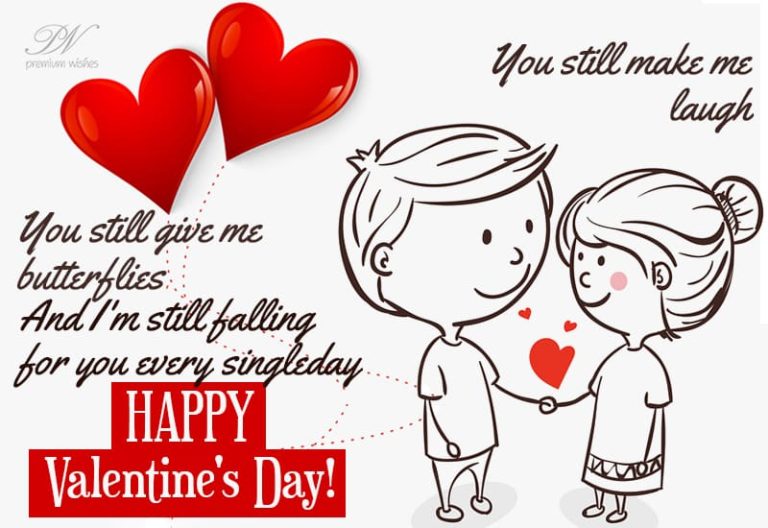 Happy Valentines Day – You still make me laugh