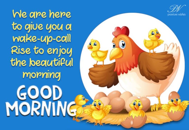 Good Morning – Wake Up Call