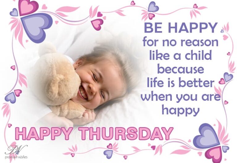 Happy Thursday – Be happy like a child