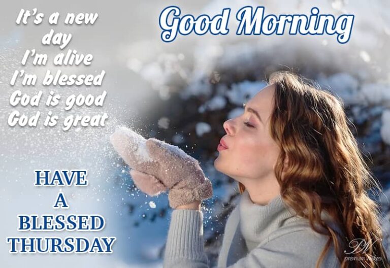 Have a blessed Thursday – God Is Great