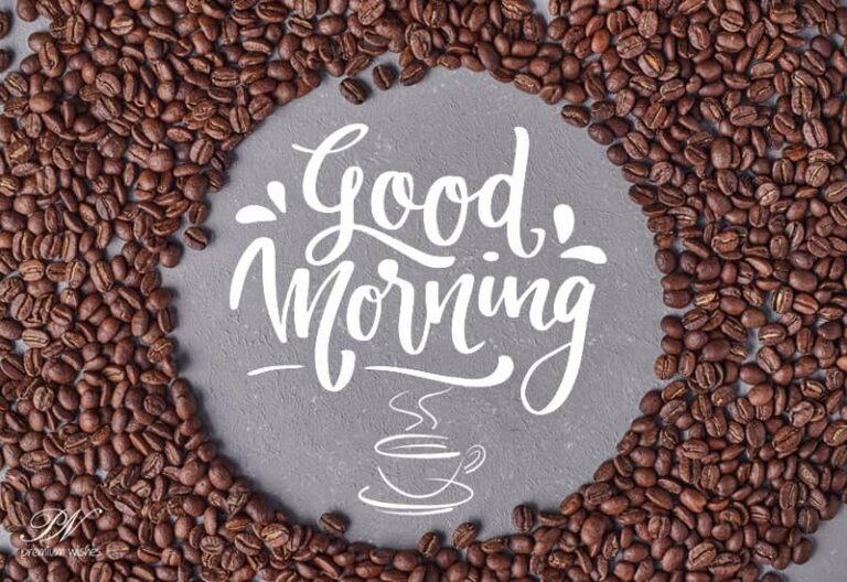 Good Morning Coffee For You