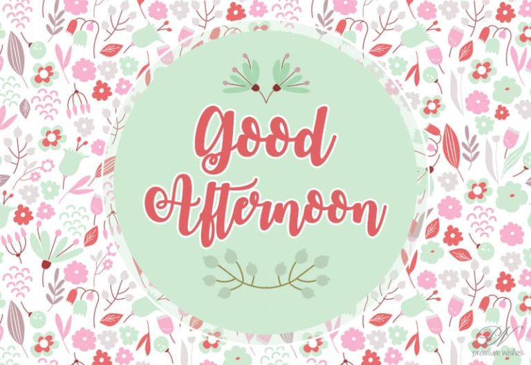 Good Afternoon Wishes