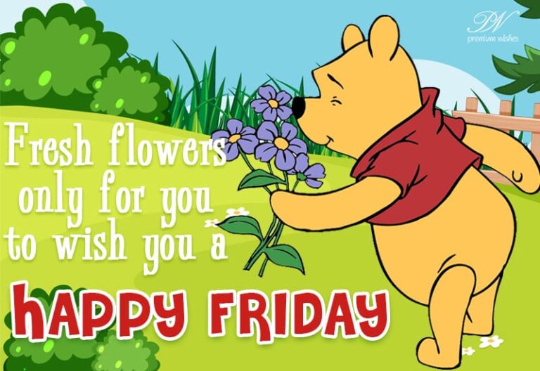 Fresh flowers only for you to wish you a Happy Friday