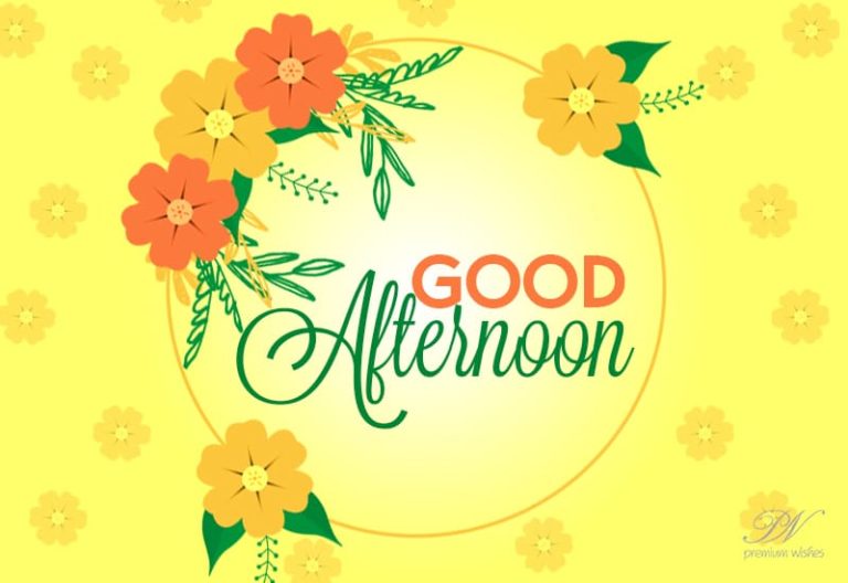 Good Afternoon Wishes