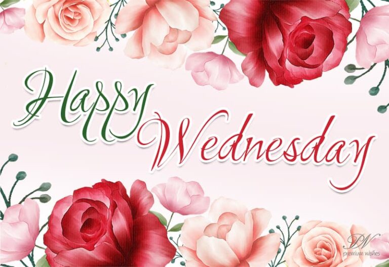 Happy Wednesday – Stay Safe and Healthy – Good Morning Friends