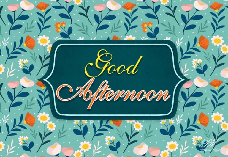 Good Afternoon Wishes