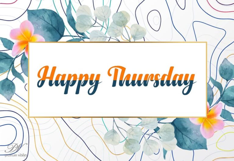 Happy Thursday – Good Morning – Be safe and sound Happy Thursday – Good Morning – Be safe and sound