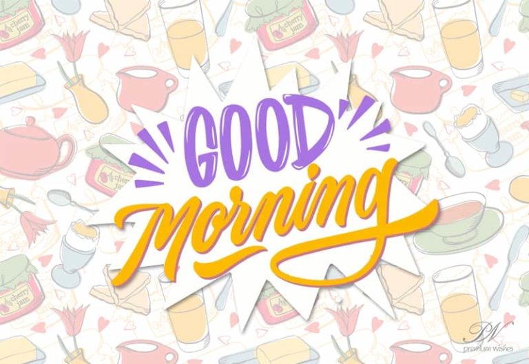 Good Morning – Be Great and enjoy Good Morning – Be Great and enjoy