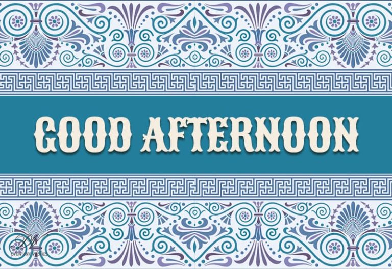 Good Afternoon Wishes