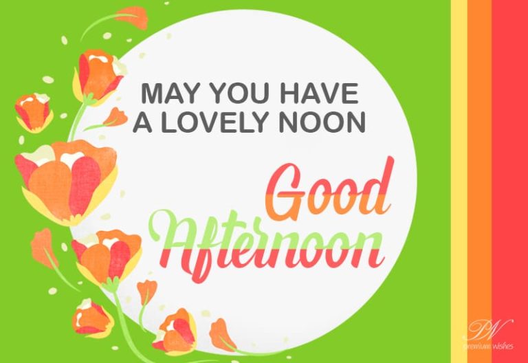 Good Afternoon Wishes