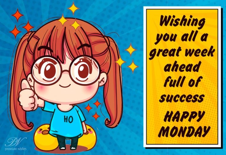 Wishing you all a week ahead full of success – Happy Monday Wishing you all a week ahead full of success – Happy Monday