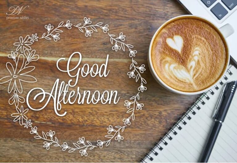 Good Afternoon Wishes