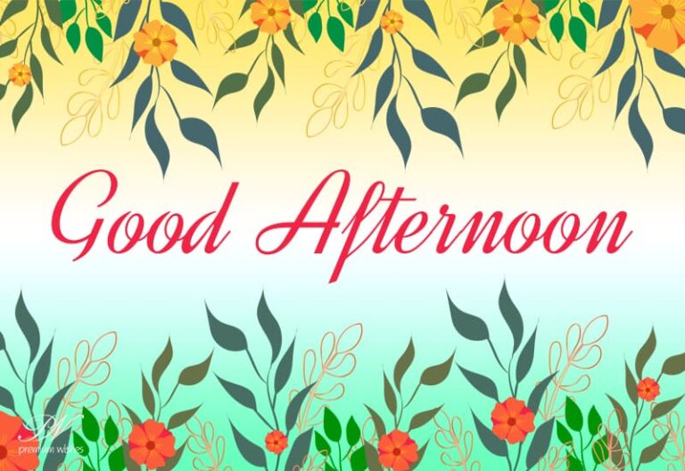 Good Afternoon Wishes