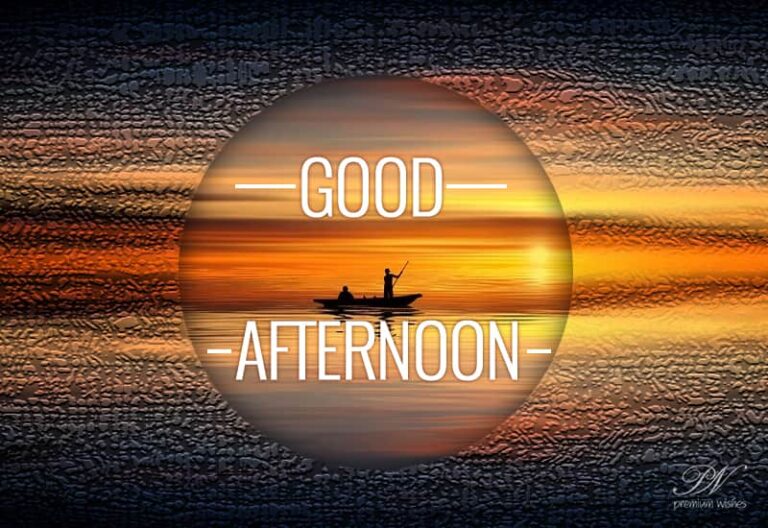 Good Afternoon Wishes