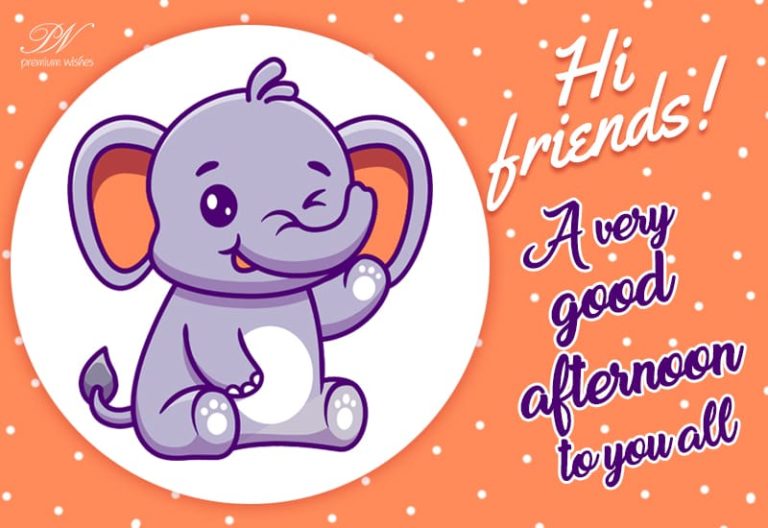 Good Afternoon Wishes